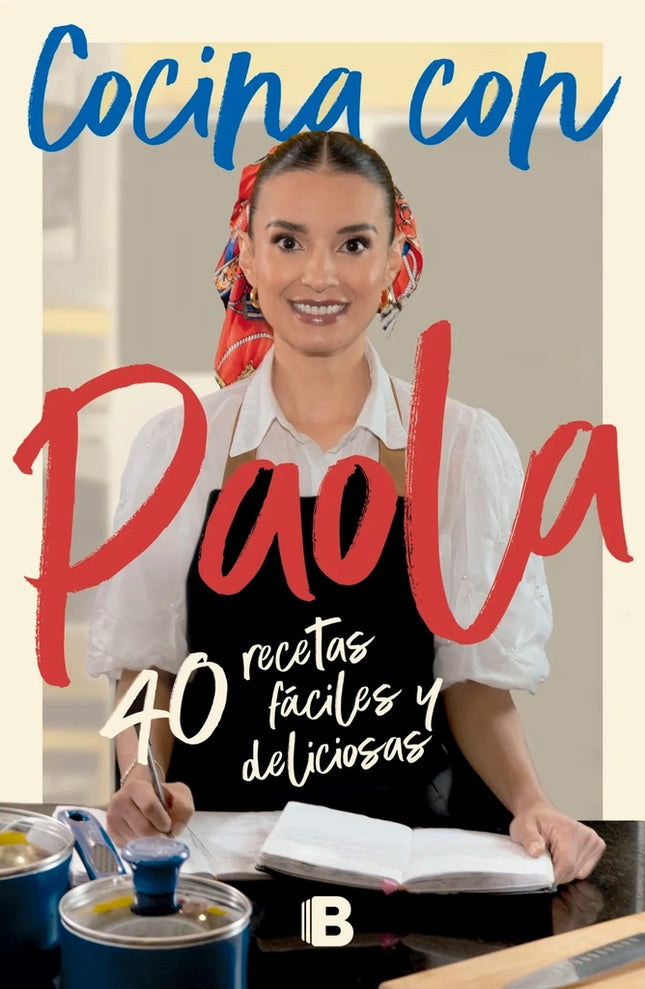 COCINA CON PAOLA | PAOLA REY