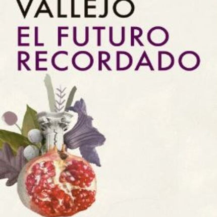 EL FUTURO RECORDADO  | IRENE VALLEJO