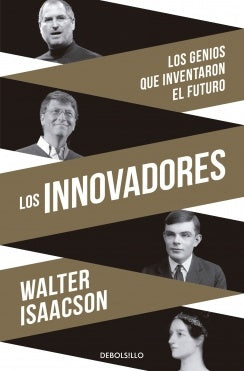 LOS INNOVADORES | WALTER ISAACSON