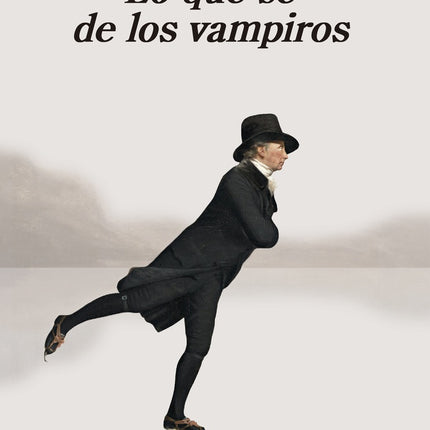 LO QUE SE DE LOS VAMPIROS | FRANCISCO CASAVELLA
