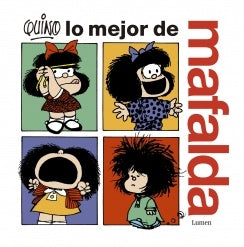 LO MEJOR DE MAFALDA  | QUINO