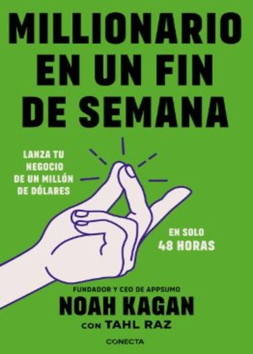 MILLONARIO EN UN FIN DE SEMANA | NOAH KAGAN