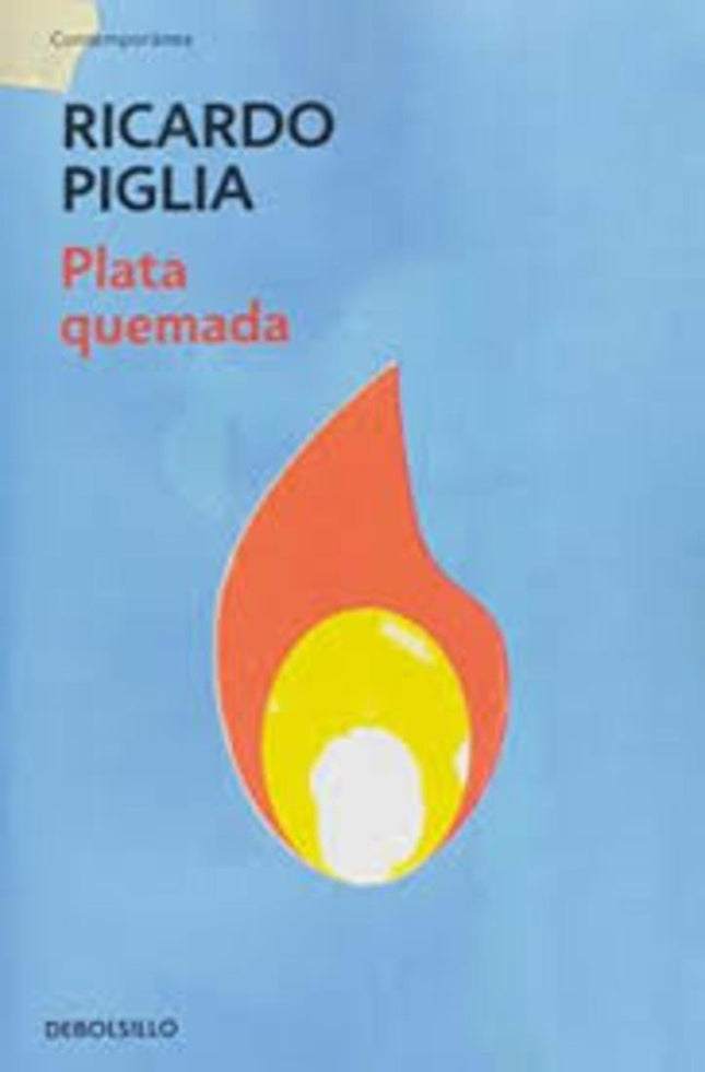PLATA QUEMADA  | RICARDO PIGLIA
