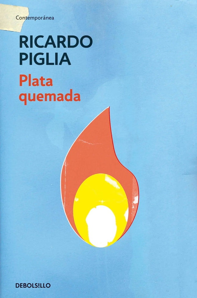 PLATA QUEMADA  | RICARDO PIGLIA