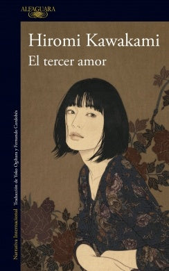 EL TERCER AMOR  | HIROMI KAWAKAMI