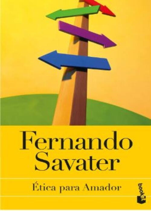 ETICA PARA AMADOR  | FERNANDO SAVATER