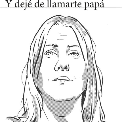 Y DEJE DE LLAMARTE PAPA  | CAROLINE DARIAN