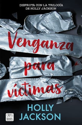 VENGANZA PARA VICTIMAS  | HOLLY JACKSON