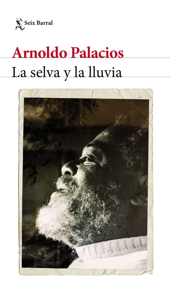 LA SELVA Y LA LLUVIA  | ARNOLDO PALACIOS