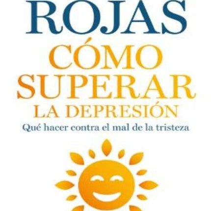 COMO SUPERAR LA DEPRESION  | ENRIQUE ROJAS