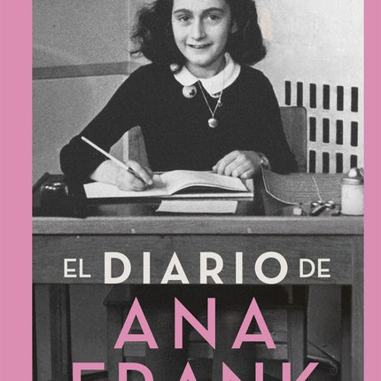 EL DIARIO DE ANA FRANK | ANA FRANK