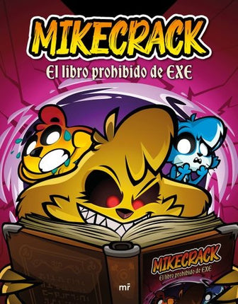 EL LIBRO PROHIBIDO DE EXE  | MIKECRACK/ EL TROLLINO/ TIMBA VK