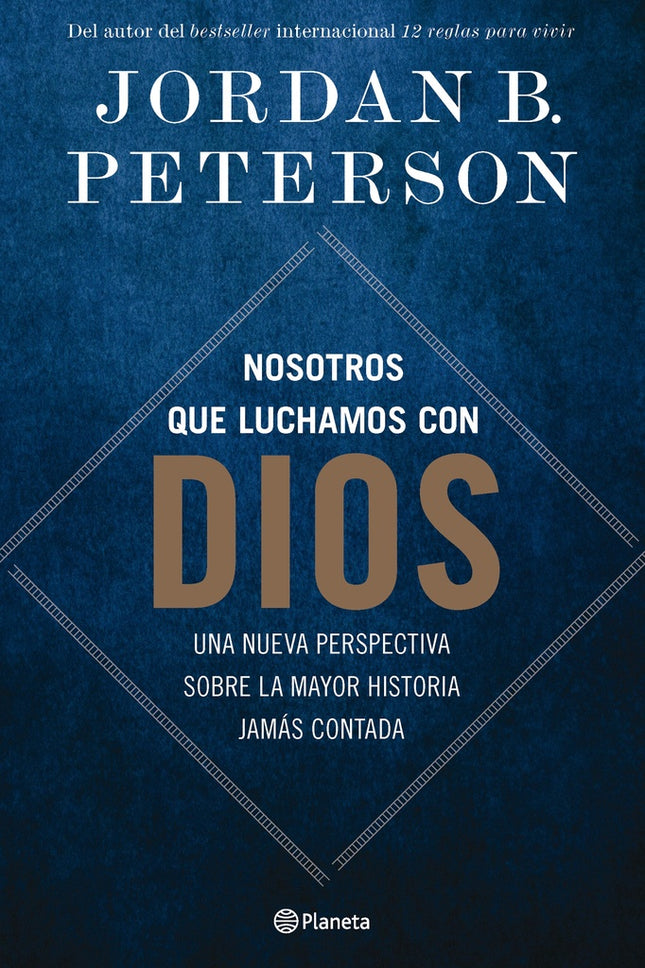 NOSOTROS QUE LUCHAMOS CON DIOS | JORDAN PETERSON