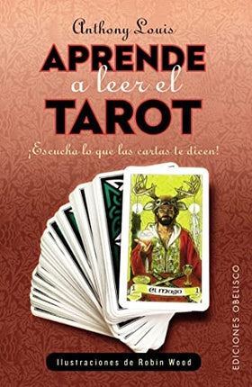 APRENDE A LEER EL TAROT  | ANTHONY LOUIS