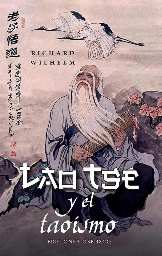 LAO TSE Y EL TAOISMO | RICHARD WILHELM