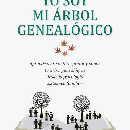 YO SOY MI ARBOL GENEALICO | LOLA DE MIGUEL CAMPOS