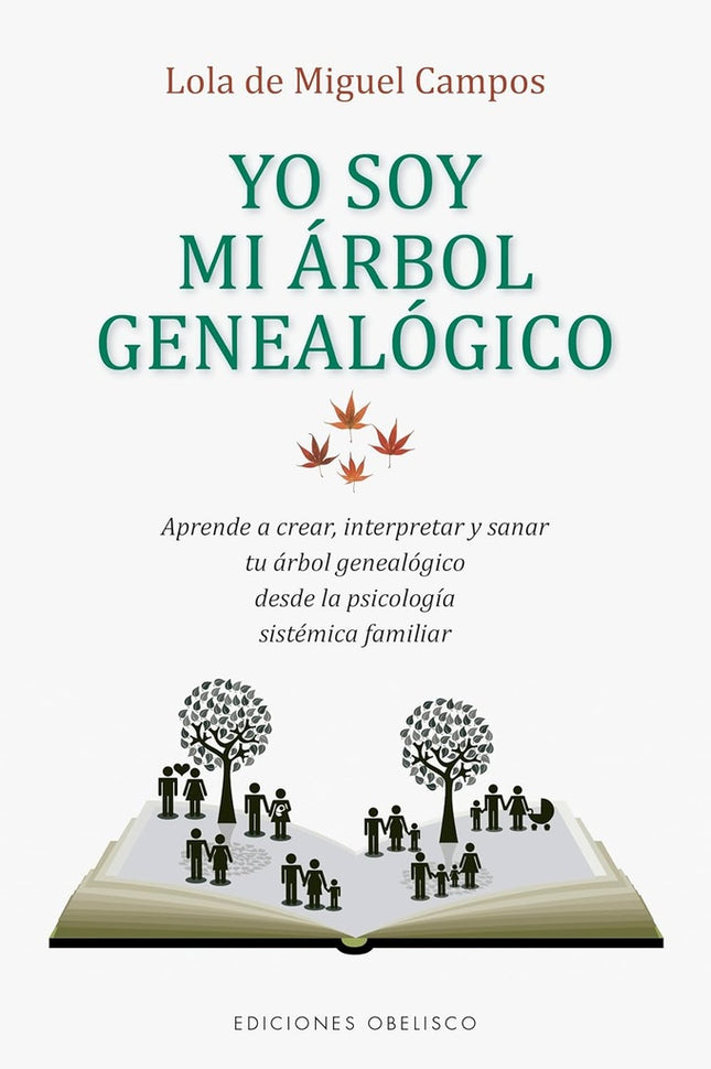 YO SOY MI ARBOL GENEALICO | LOLA DE MIGUEL CAMPOS
