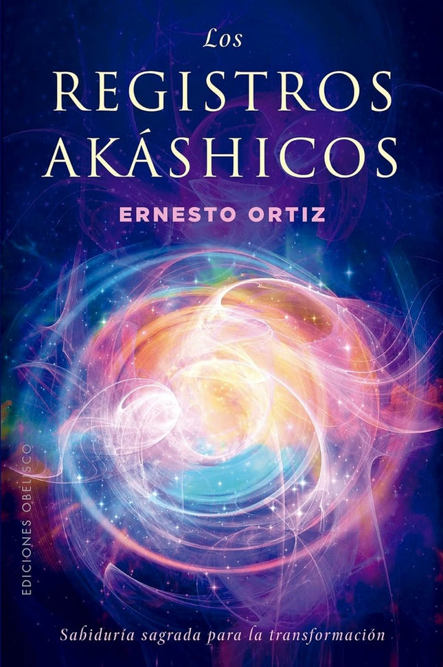 LOS REGISTROS AKASHICOS  | ERNESTO ORTIZ