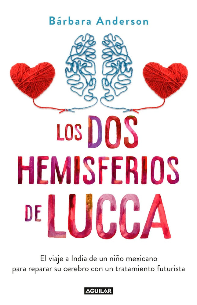 LOS DOS HEMISFERIOS DE LUCA | BARBARA ANDERSON