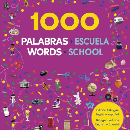 1000 PALABRAS: ESCUELA / 1000 WORDS: SCHOOL | DORLING KINDERSLEY (DK)