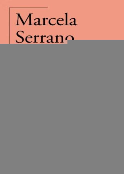 EL ALBERGUE DE LAS MUJERES TRISTES | MARCELA SERRANO