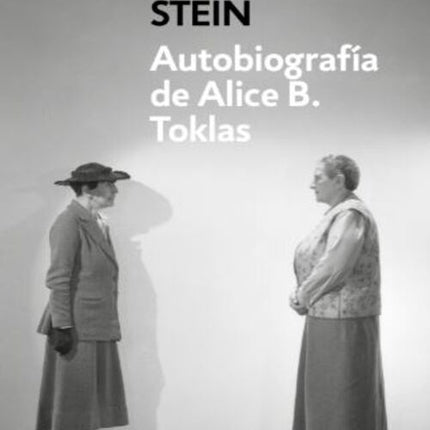 AUTOBIOGRAFIA DE ALICE B. TOKLAS | GERTRUDE STEIN