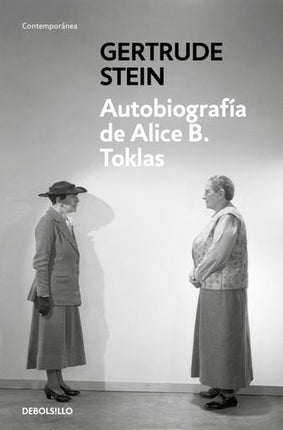 AUTOBIOGRAFIA DE ALICE B. TOKLAS | GERTRUDE STEIN