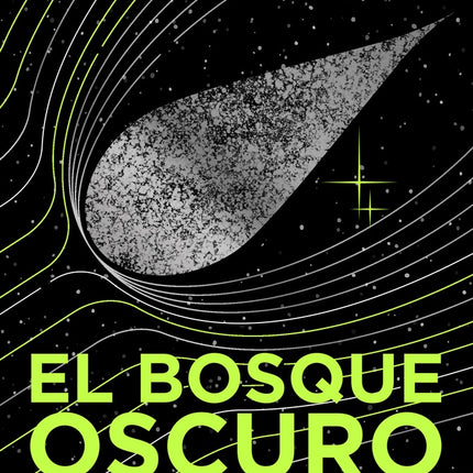 EL BOSQUE OSCURO (ED. ILUSTRADA) | CIXIN LIU