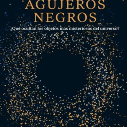 BREVE HISTORIA DE LOS AGUJEROS NEGROS | REBECCA SMETHURST