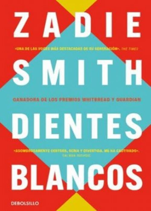 DIENTES BLANCOS | ZADIE SMITH