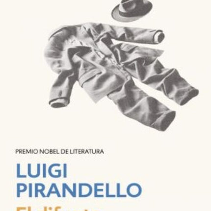 EL DIFUNTO MATTIA PASCAL | LUIGI PIRANDELLO