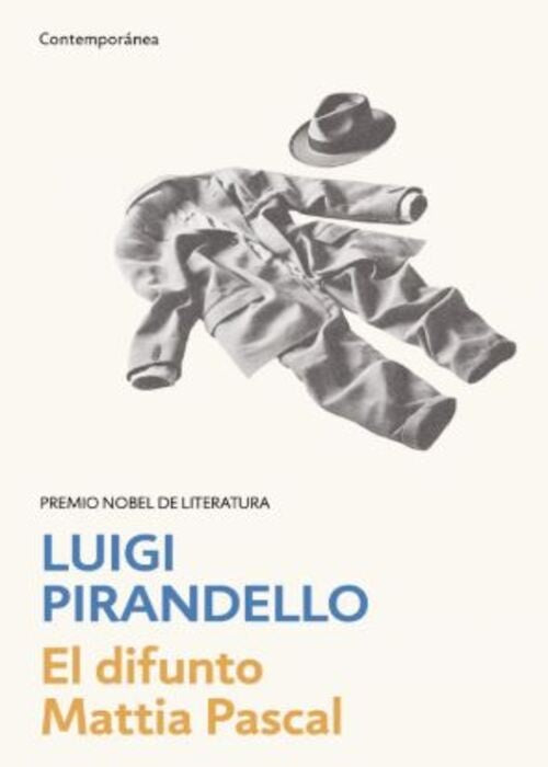 EL DIFUNTO MATTIA PASCAL | LUIGI PIRANDELLO