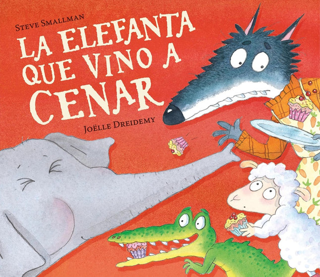 LA ELEFANTA QUE VINO A CENAR | STEVE SMALLMAN