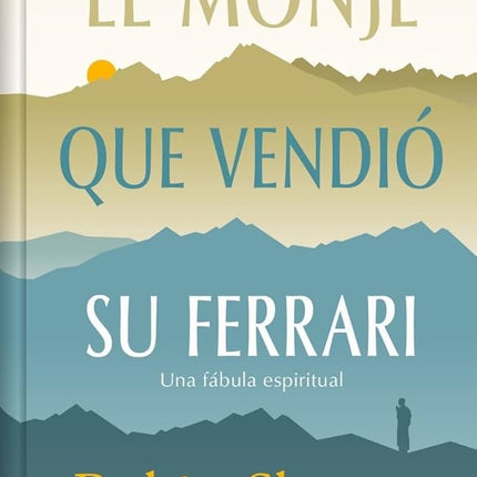 EL MONJE QUE VENDIO SU FERRARI (EDICION LIMITADA) | ROBIN SHARMA