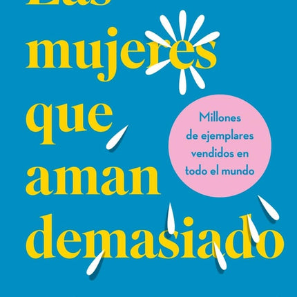 LAS MUJERES QUE AMAN DEMASIADO | ROBIN NORWOOD