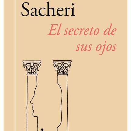 EL SECRETO DE SUS OJOS | EDUARDO SACHERI