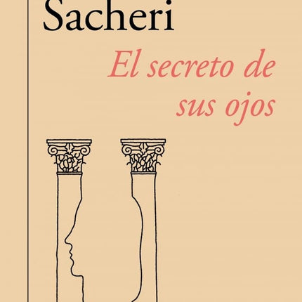 EL SECRETO DE SUS OJOS | EDUARDO SACHERI