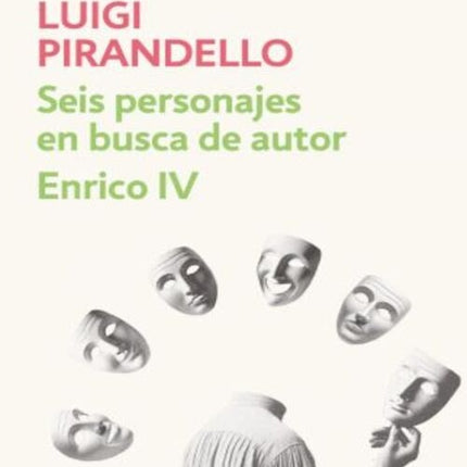 SEIS PERSONAJES EN BUSCA DE AUTOR | LUIGI PIRANDELLO