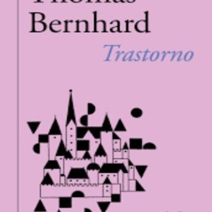 TRASTORNO | THOMAS BERNHARD