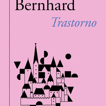 TRASTORNO | THOMAS BERNHARD