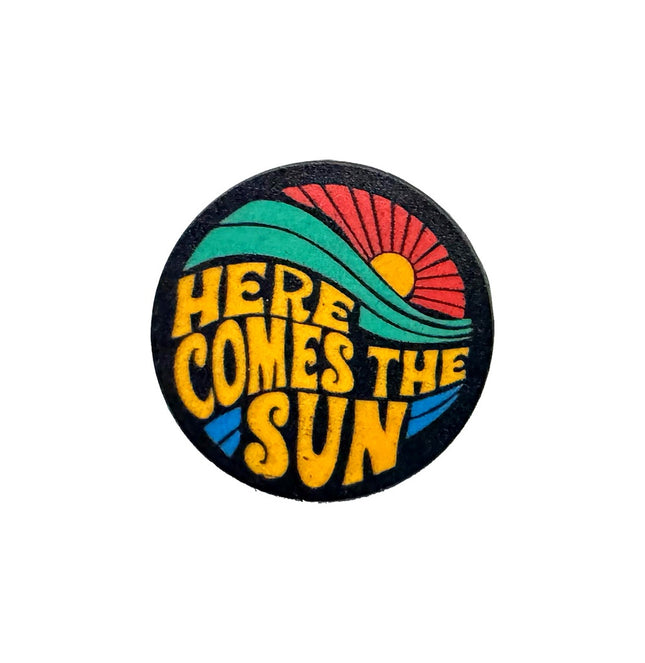 PIN HERE COMES THE SUN