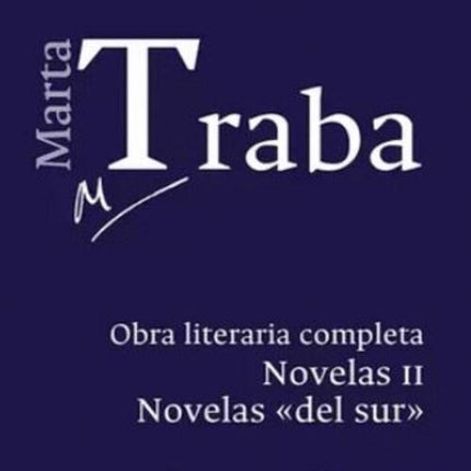 OBRA LITERARIA COMPLETA NOVELA I | MARTA TRABA