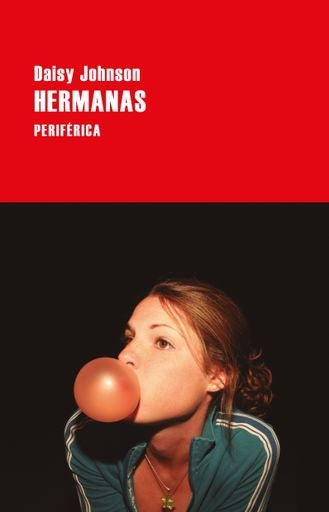 HERMANAS | DAISY JOHNSON