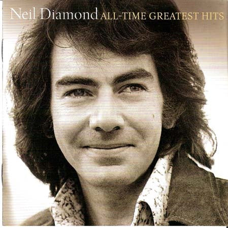 ALL-TIME GREATEST HITS | NEIL DIAMOND