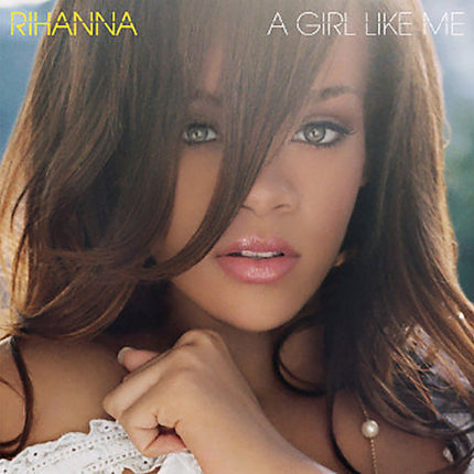 A GIRL LIKE ME | RIHANNA