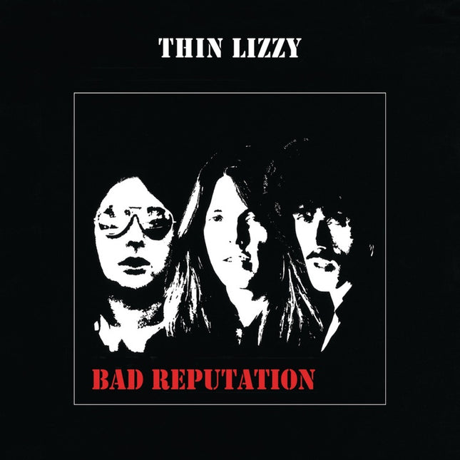 BAD REPUTATION | THIN LIZZY