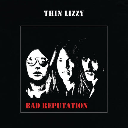 BAD REPUTATION | THIN LIZZY