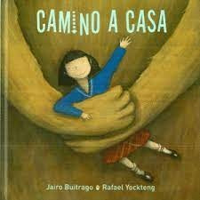 CAMINO A CASA | JAIRO BUITRAGO