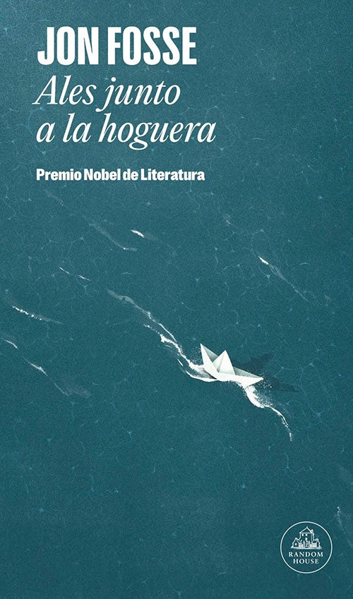 ALES JUNTO A LA HOGUERA | JON FOSSE