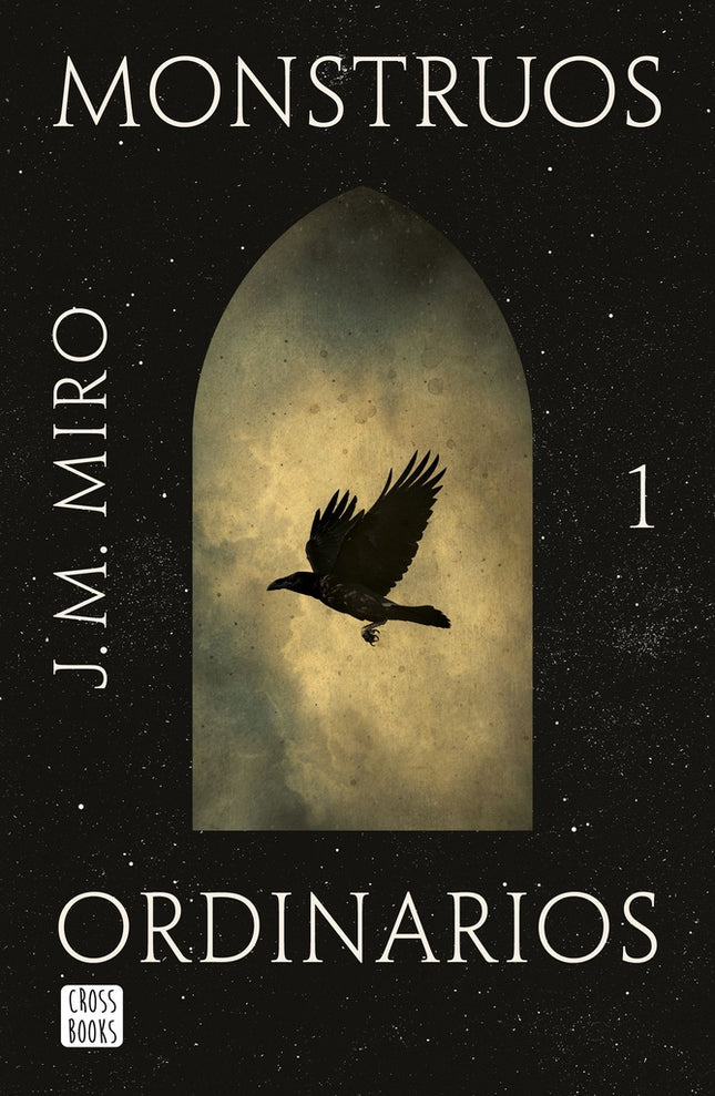 MONSTRUOS ORDINARIOS 1 | J.M. MIRO